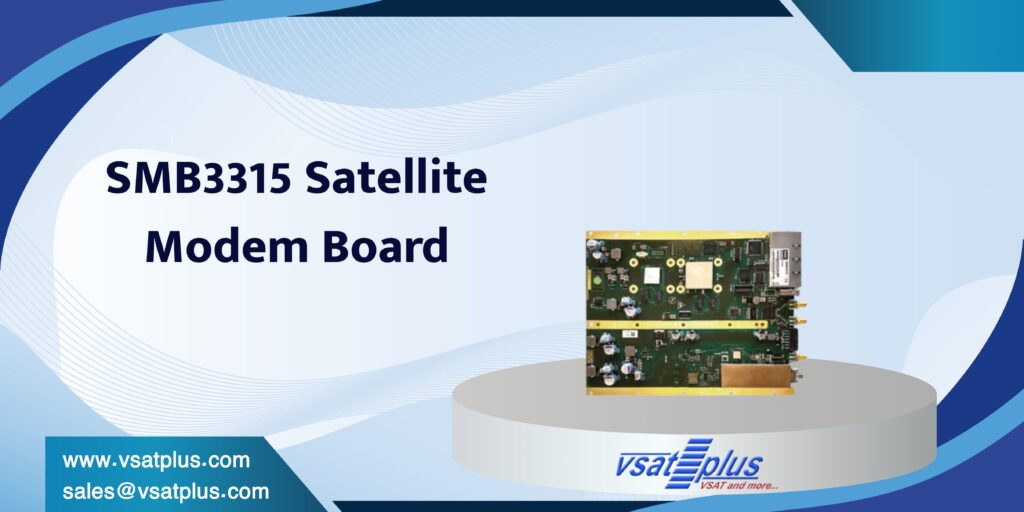 SMB3315 Satellite Modem Board - VSATPlus